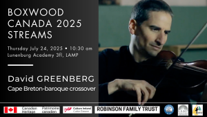 Canada 2025: David Greenberg - Cape Breton baroque crossover Thursday 7/24/25 online